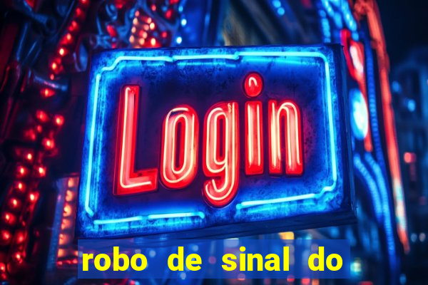 robo de sinal do fortune tiger